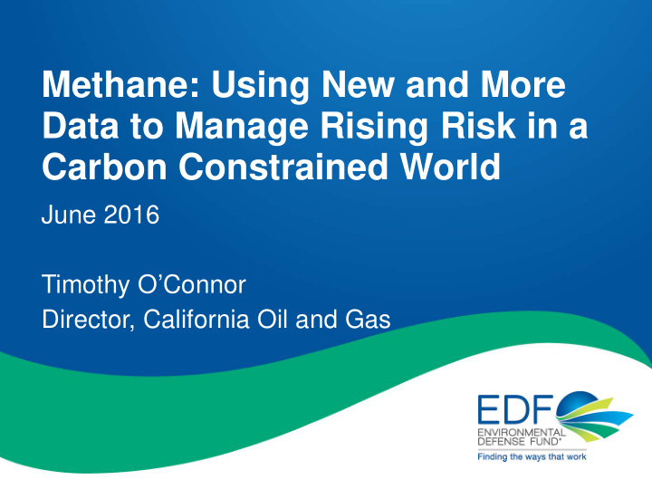methane using new and more data to manage rising risk in