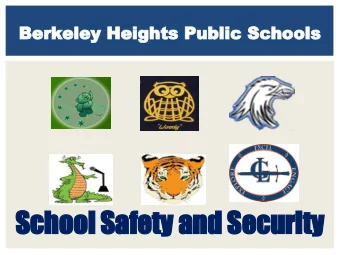 School Safety and Security  Agenda  1.  The Law and Training  2.  Practices and Procedures  3.