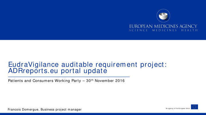 eudravigilance auditable requirement project adrreports