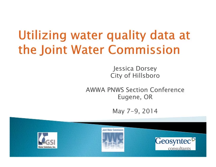 jessica dorsey city of hillsboro awwa pnws section