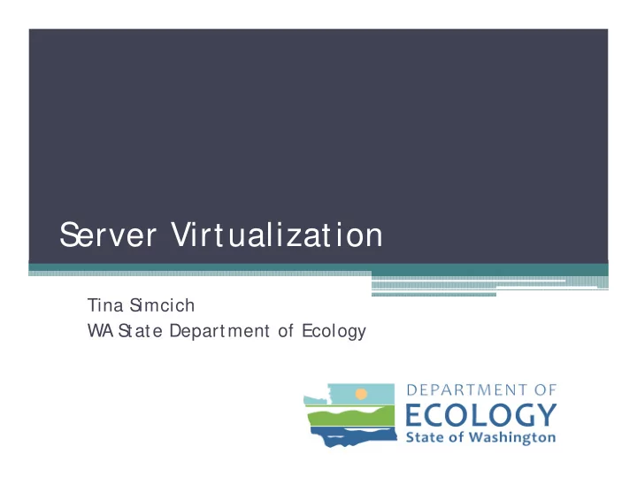 s erver virtualization