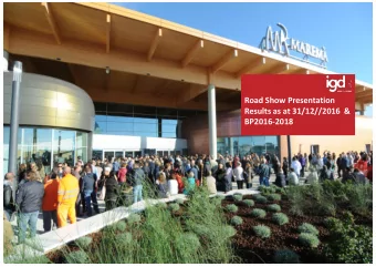 Road Show Presentation  Results as at 31/12//2016  &amp;  BP2016-2018  DISCLAIMER  This