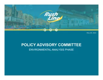 POLICY ADVISORY COMMITTEE  ENVIRONMENTAL ANALYSIS PHASE  Agenda  1. Virtual meeting procedures.  2.