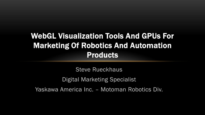 we webgl visua sualization tools s and gpus s for mar