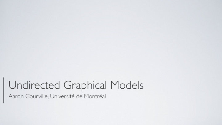 undirected graphical models