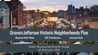 Gravois-Jefferson Historic Neighborhoods Plan  Benton Park West  NE Dutchtown  Gravois Park  Public