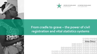 registration and vital statistics systems  Irina Dincu  Invisible births and deaths in official