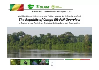 The Republic of Congo ER-PIN Overview   Part of a Low Emissions Sustainable Development