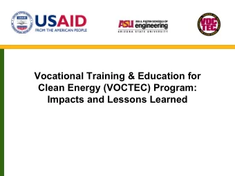 Vocational Training &amp; Education for  Clean Energy (VOCTEC) Program:  Impacts and Lessons