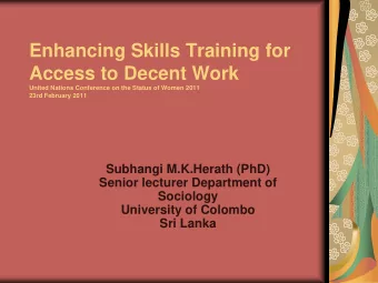 Enhancing Skills Training for  Access to Decent Work  United Nations Conference on the Status of