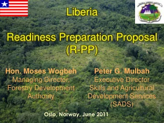 (R-PP)  Hon. Moses Wogbeh  Peter G. Mulbah  Managing Director,  Executive Director  Forestry