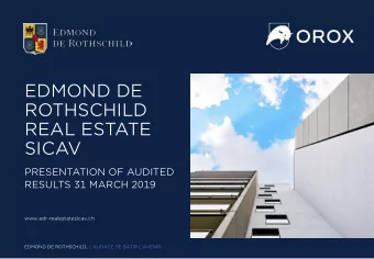 EDMOND DE  ROTHSCHILD  REAL ESTATE SICAV  PRESENTATION OF AUDITED  RESULTS 31 MARCH 2019
