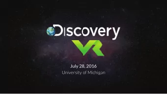 July 28, 2016  University of Michigan  DEREK KOENIG  MATT KATZIVE  CCO  VP, PRODUCTION &amp;