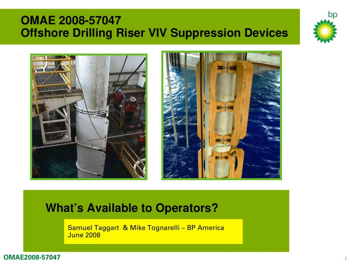 omae 2008 57047 offshore drilling riser viv suppression