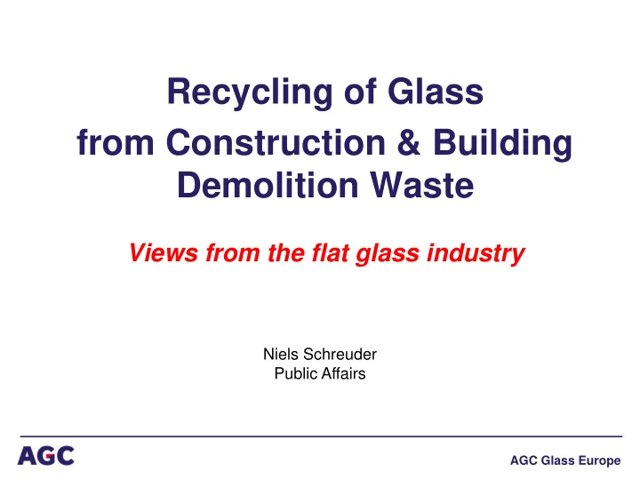 recycling of glass from construction building demolition