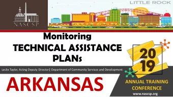 ARKANSAS  ANNUAL TRAINING  CONFERENCE  www.nascsp.org  Monitoring Technical Assistance Plans