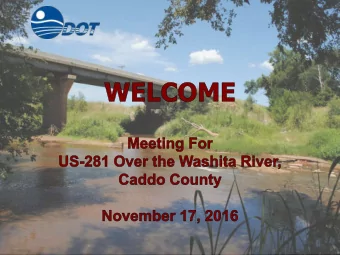 TROPICAL STORM ERIN (2007)  PURPOSE OF THIS MEETING is to Discuss the  Project End  Need and