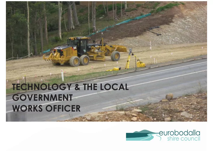 technology the local government works officer