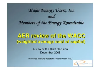 AER review of the WACC  AER review of the WACC  (weighted average cost of capital)  (weighted
