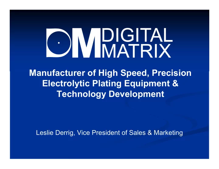 manufacturer of high speed precision electrolytic plating