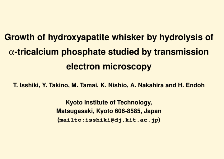 growth of hydroxyapatite whisker by hydrolysis of