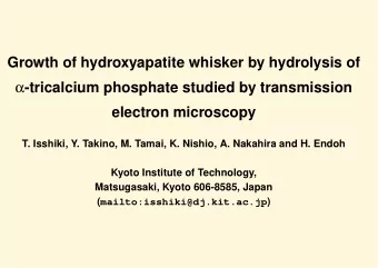 Growth of hydroxyapatite whisker by hydrolysis of  -tricalcium phosphate studied by transmission