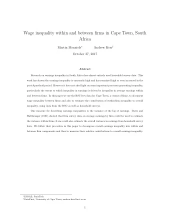 Wage inequality within and between firms in Cape Town, South  Africa Martin Monziols  Andrew