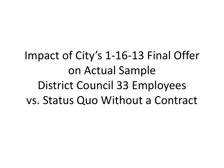 impact of city s 1 16 13 final offer on actual sample