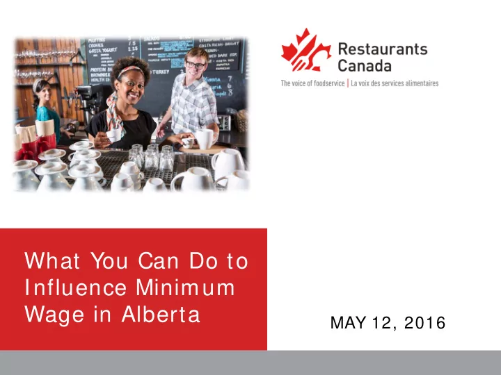 what you can do to influence minimum wage in alberta