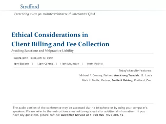 Ethical Considerations in  Client Billing and Fee Collection  Avoiding Sanctions and Malpractice