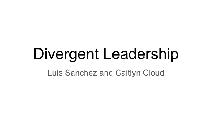 divergent leadership