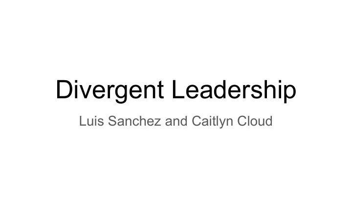 divergent leadership