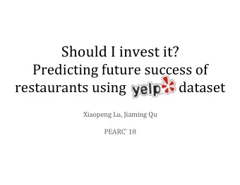 Should I invest it?  Predicting future success of  restaurants using                dataset