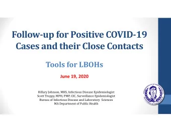 Follow  up for Positive COVID  19 Cases and their Close Contacts Tools for LBOHs June 19,
