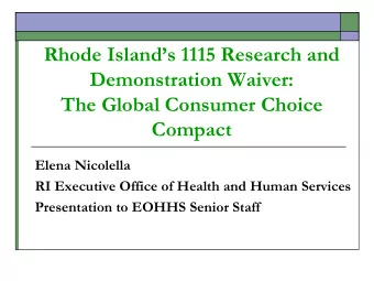 Rhode Islands 1115 Research and  Demonstration Waiver:  The Global Consumer Choice Compact