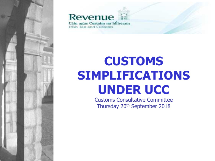 customs simplifications under ucc