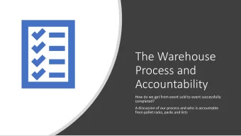 Process and  Accountability  How do we get from event sold to event successfully  completed?  A