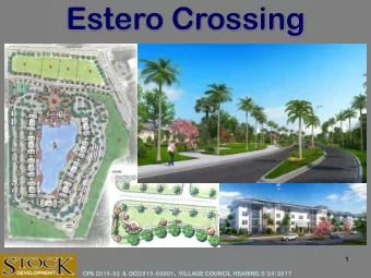 Estero Crossing 1  CPA 2015-02 &amp; DCI2015-00001, VILLAGE COUNCIL HEARING 5/24/2017  Request