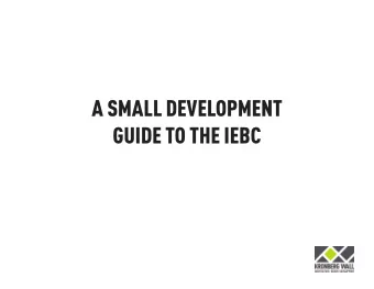 A SMALL DEVELOPMENT  GUIDE TO THE IEBC  WHO IS KRONBERG WALL?  WE ARE CONSCIOUS URBAN  PLACEMAKERS