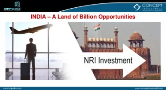 INDIA  A Land of Billion Opportunities  A Nation with Rich Heritage  Who is an Non-Resident