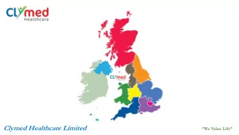 Clymed Healthcare Limited  We Value Life  Clymed Healthcare  Today medicines are