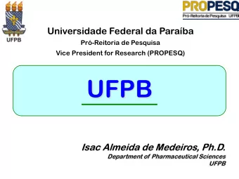 UFPB  Isac Almeida de Medeiros, Ph.D.  Department of Pharmaceutical Sciences  UFPB  Brazil has been