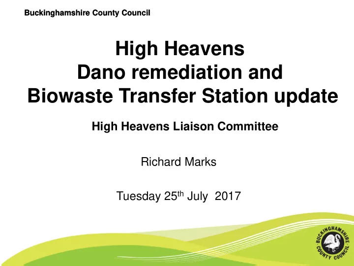 high heavens dano remediation and biowaste transfer
