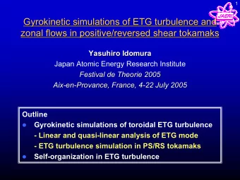Gyrokinetic simulations of ETG turbulence and  Gyrokinetic simulations of ETG turbulence and  zonal