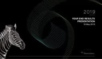 YEAR END RESULTS  PRESENTATION  16 May 2019  Proviso  Please note that matters discussed in