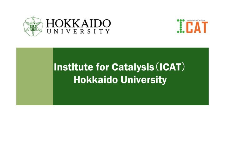 institute for catalysis icat hokkaido university