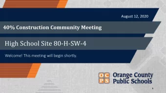 High School Site 80-H-SW-4  Welcome! This meeting will begin shortly.  1  1  High School Site