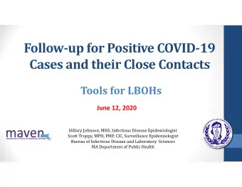 Follow  up for Positive COVID  19 Cases and their Close Contacts Tools for LBOHs June 12,