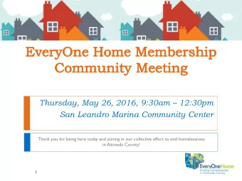 Thursday, May 26, 2016, 9:30am  12:30pm  San Leandro Marina Community Center  Thank you for