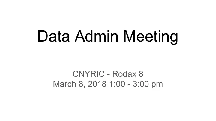 data admin meeting